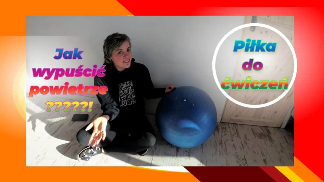 Jak wypompować powietrze z piłki - proste metody i najczęstsze błędy